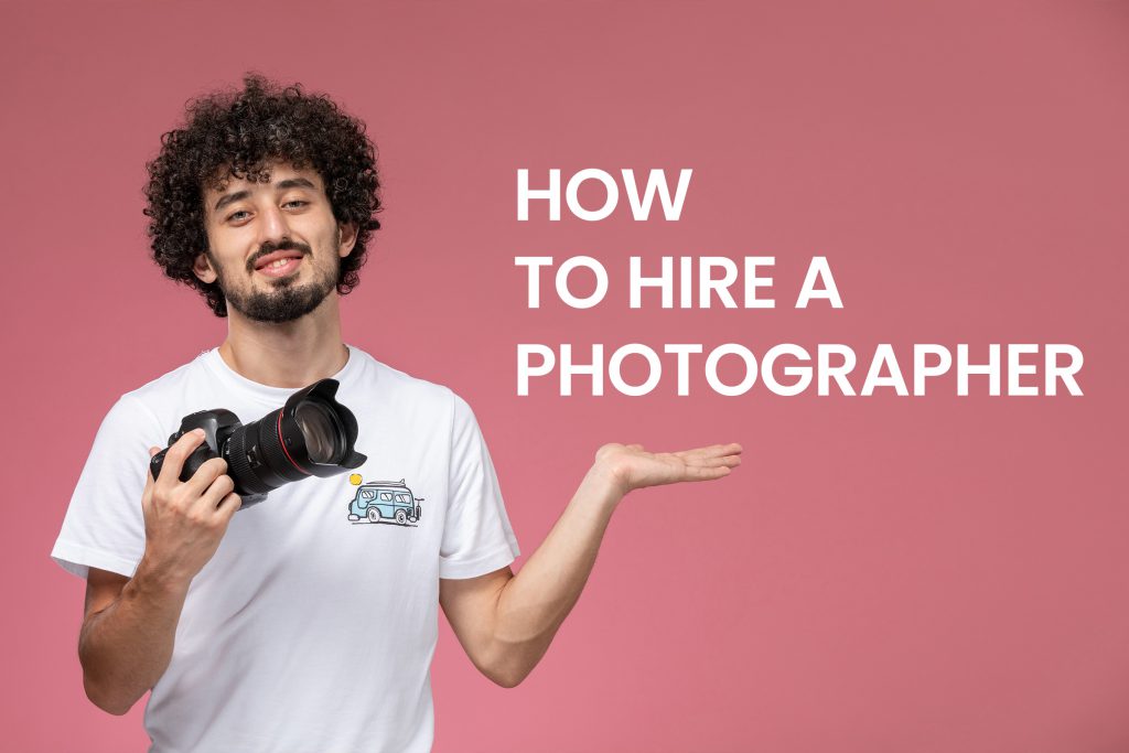 How to Hire a Photographer